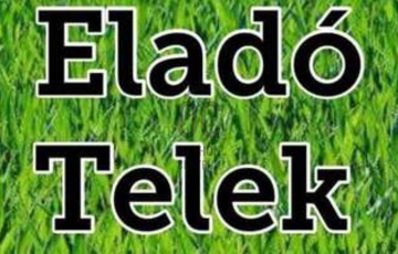 Eladó telek/földterület
