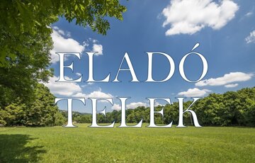 Eladó telek/földterület